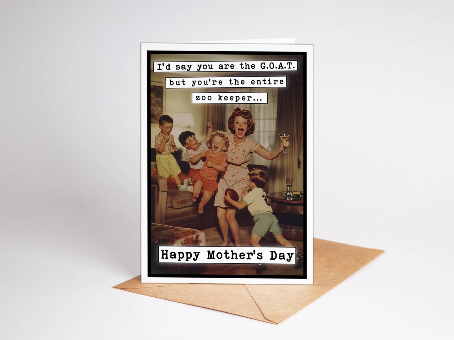 Mother's Day card with a vintage-style illustration of a woman and children, featuring humorous text.