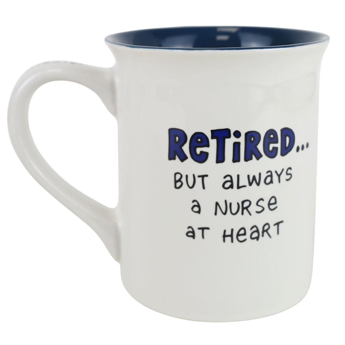 White mug with blue interior and text 'Retired... but always a nurse at heart' on a white background