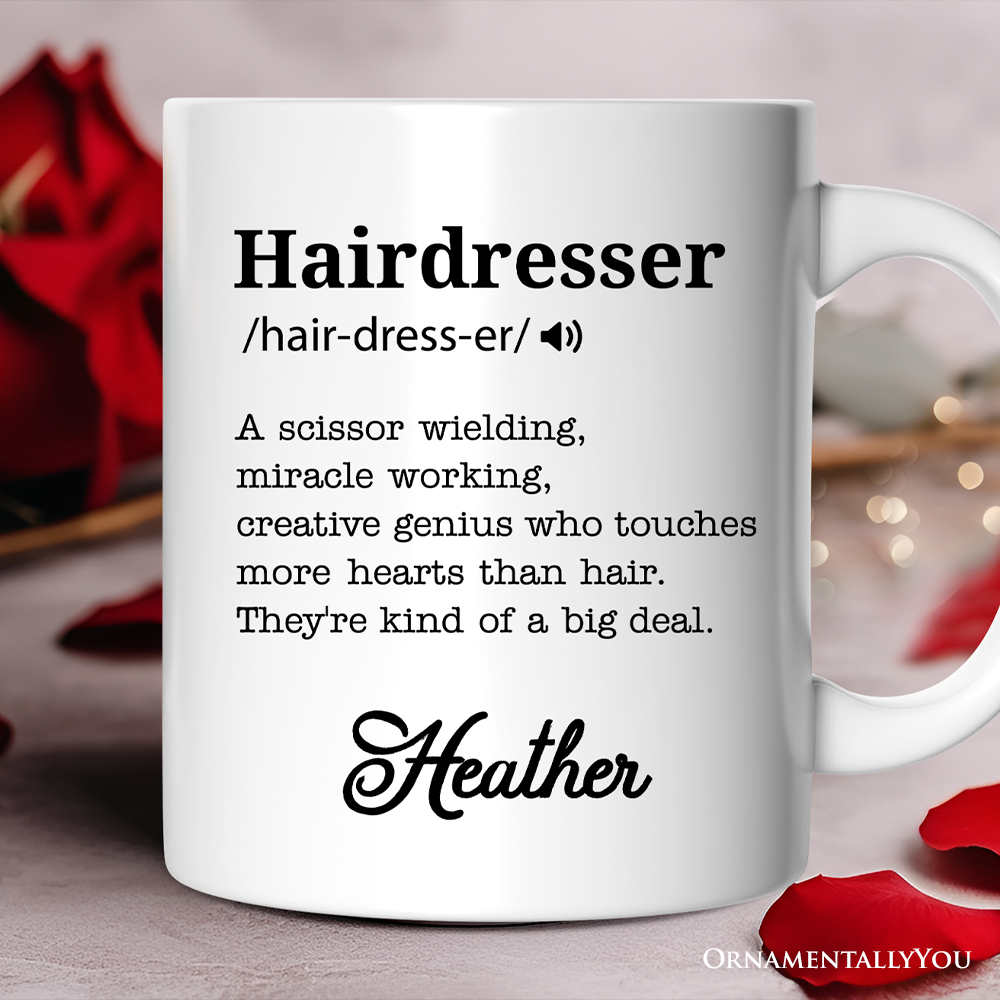 Hairdresser Definition Gift Mug โ Funny Stylist: