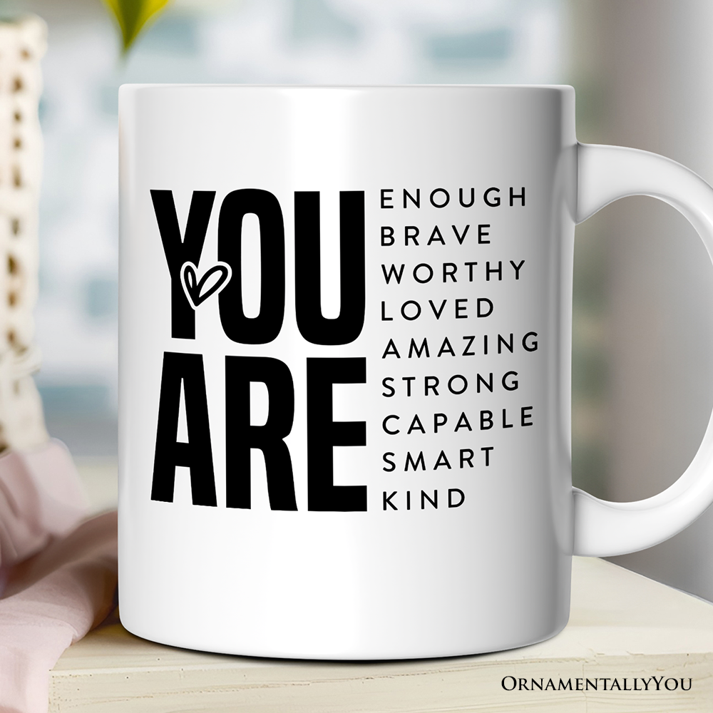 Inspirational Words Mug, Significant Other Gift Coffee Cup