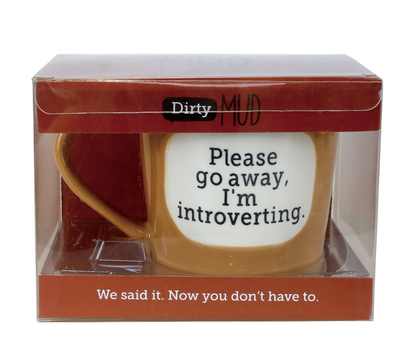 Dirty Mug Introverting