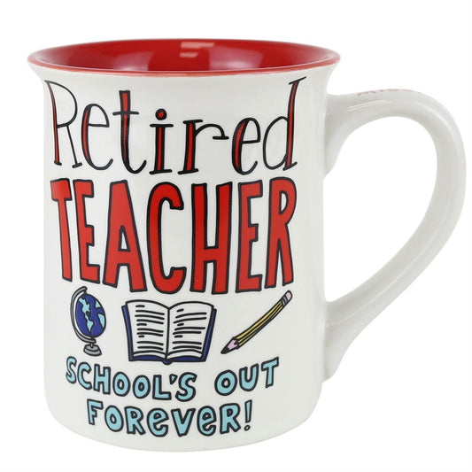 Mug with 'Retired Teacher, School's Out Forever!' text on a white background