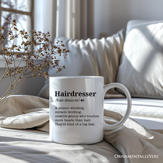 Hairdresser Definition Gift Mug – Funny Stylist: