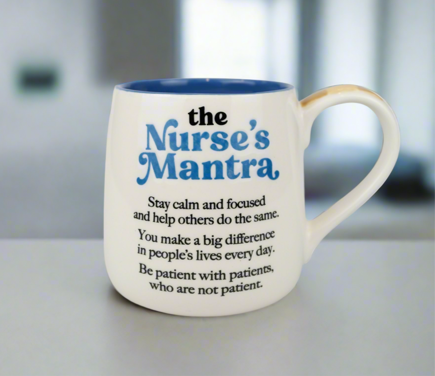 Mug Nurse’s Mantra