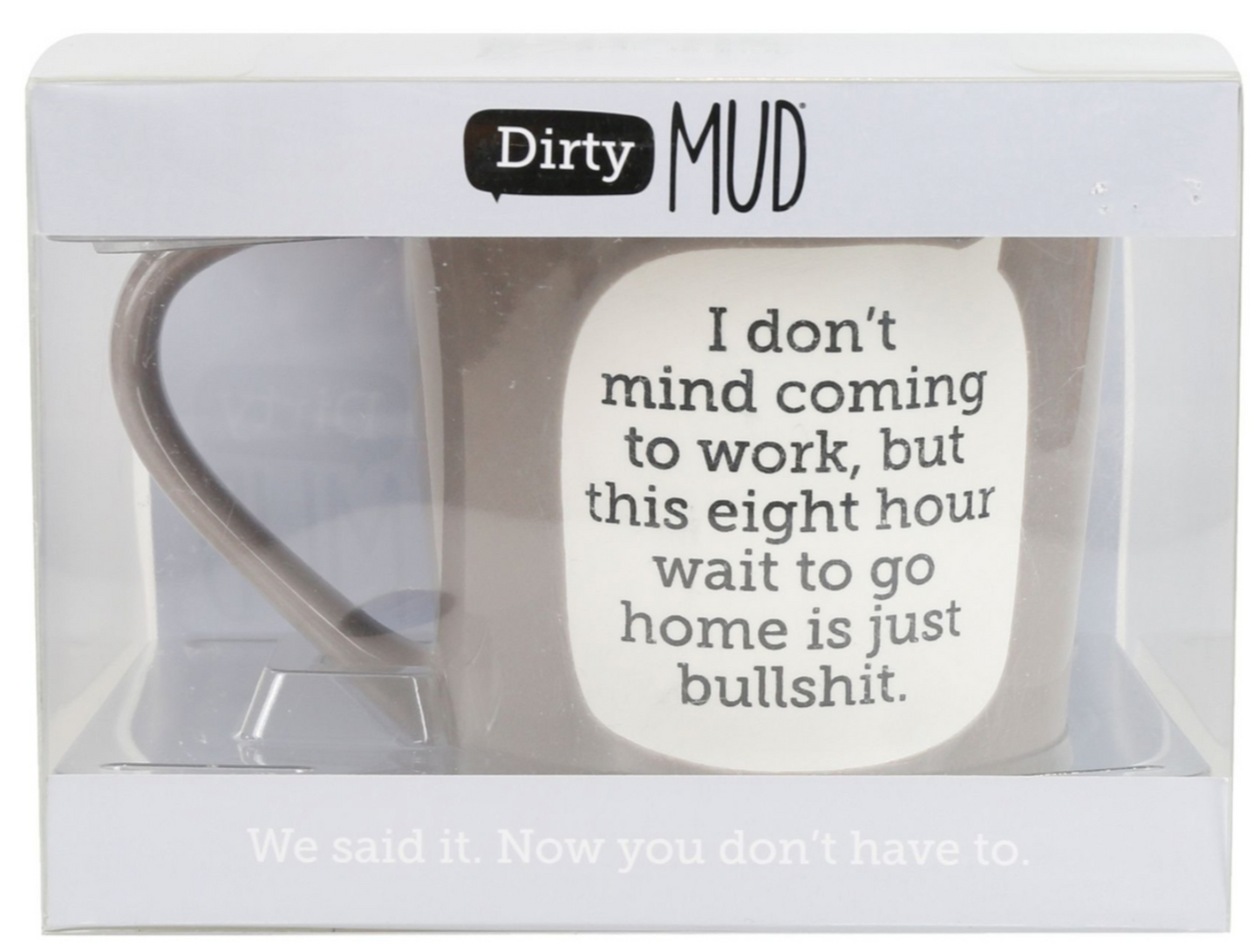 Dirty Mug Eight Hour Wait