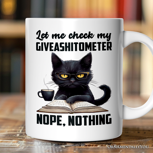I Could Not Care Less Cat, Sarcastic Black Cat Gift Mug
