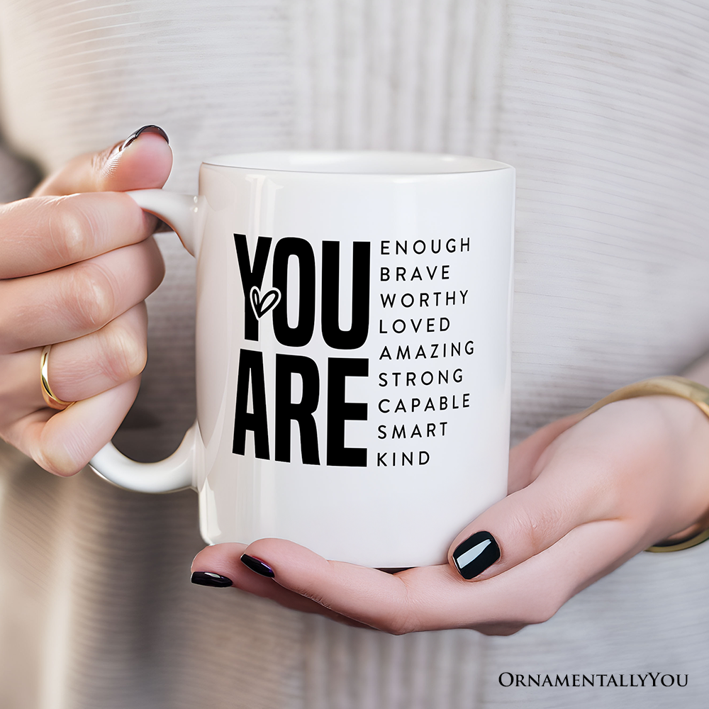 Inspirational Words Mug, Significant Other Gift Coffee Cup